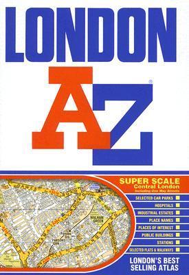 Book cover of London A-Z Street Atlas by Geographers' A-Z Map Company