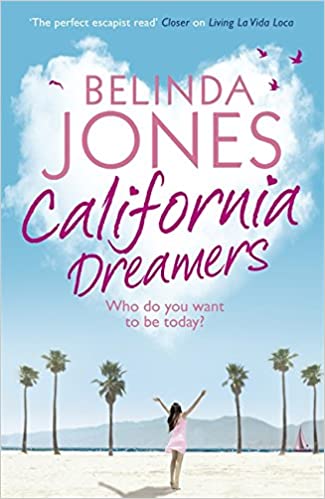 Book cover of California Dreamers by Belinda Jones