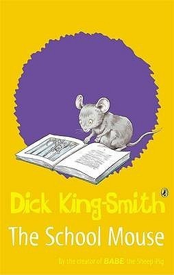 Book cover of The Schoolmouse by Dick King-Smith
