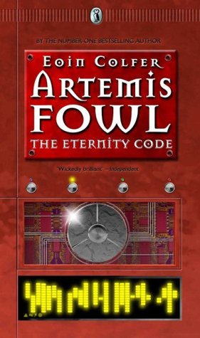 Book cover of The Eternity Code by Eoin Colfer