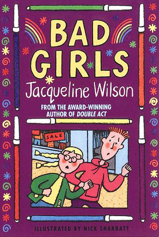 Book cover of Bad Girls by Jacqueline Wilson