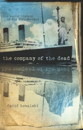 Book cover of The Company Of The Dead by David Kowalski