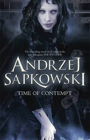 Book cover of Time Of Contempt by Andrzej Sapkowski