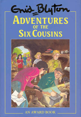 Book cover of Adventures of the Six Cousins by Enid Blyton