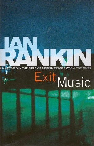 Book cover of Exit Music by Ian Rankin