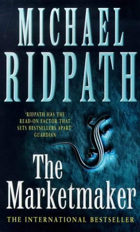 Book cover of The Marketmaker by Michael Ridpath