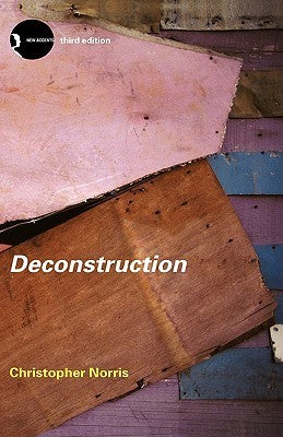 Book cover of Deconstruction: Theory And Practice by Christopher Norris
