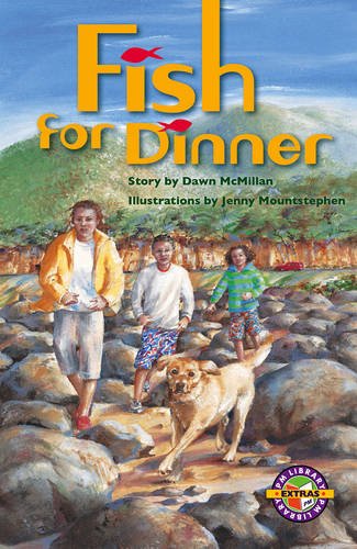 Book cover of Fish For Dinner PM Extras Emerald: PM Extras Chapter Books Emerald by Dawn McMillan
