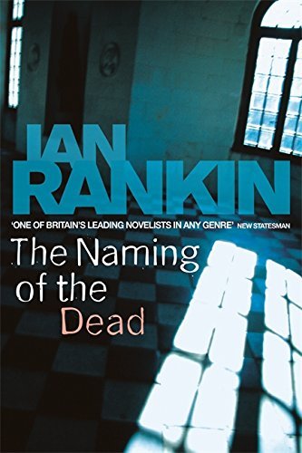 Book cover of The Naming Of The Dead by Ian Rankin