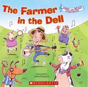 Book cover of The Farmer In The Dell by Steve  Simpson (Illus.)