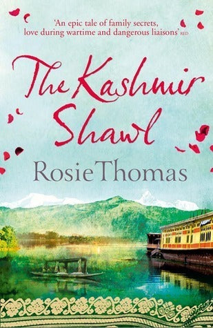 Book cover of The Kashmir Shawl by Rosie Thomas