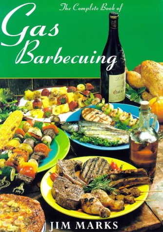 Book cover of Gas Barbecuing by Jim Marks