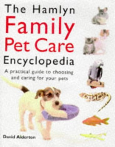 Book cover of The Hamlyn Illustrated Pet Care Manual by David Alderton