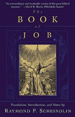 Book cover of The Book Of Job by Anonymous, Raymond P. Scheindlin (Ed.)