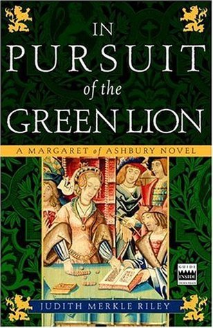 Book cover of In Pursuit Of The Green Lion by Judith Merkle Riley