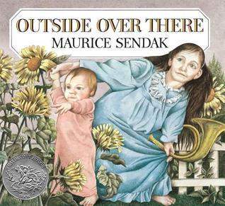 Book cover of Outside Over There by Maurice Sendak