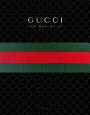 Book cover of Gucci: The Making Of by Katie Grand (Contrib.), Peter Arnell (Contrib.), Rula Jebreal (Contrib.), Christopher Breward (Contrib.), Frida Giannini (Ed.)