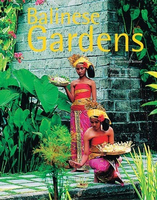 Book cover of Balinese Gardens by William Warren, Luca Invernizzi Tettoni