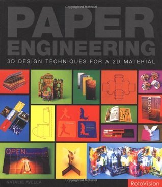 Book cover of Paper Engineering: 3D Design Techniques for a 2D Material by Natalie Avella