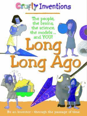 Book cover of Long Long Ago by Gerry Bailey, Steve Boulter (Illus.), Andrew Keylock (Illus.)