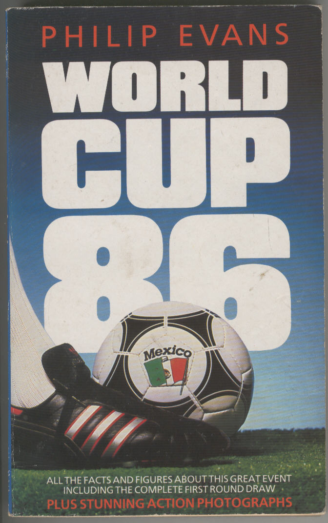 Book cover of World Cup 86 by Philip Evans