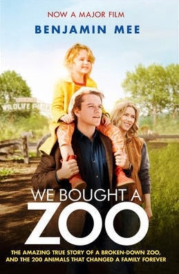 Book cover of We Bought A Zoo by Benjamin Mee
