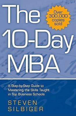 Book cover of The 10 Day MBA by Steven Silbiger