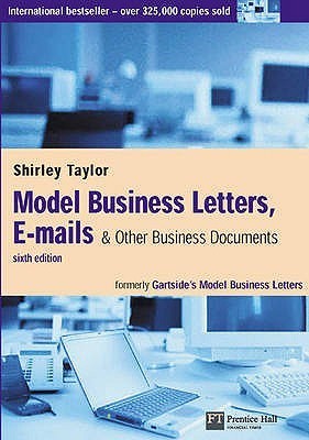 Book cover of Model Business Letters, E-Mails, & Other Business Documents by Shirley Taylor