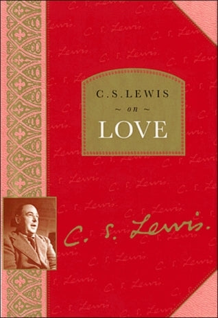 Book cover of C. S. Lewis On Love by C.S. Lewis