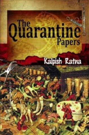 Book cover of The Quarantine Papers by Kalpish Ratna, Kalpana Swaminathan, Ishrat Syed