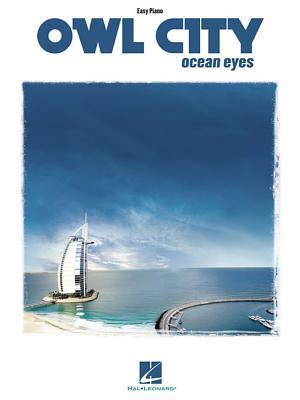 Book cover of Owl City - Ocean Eyes by Owl Owl City (Artist)