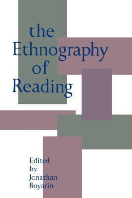 Book cover of The Ethnography of Reading by Jonathan Boyarin, Susan Noakes (Contrib.)