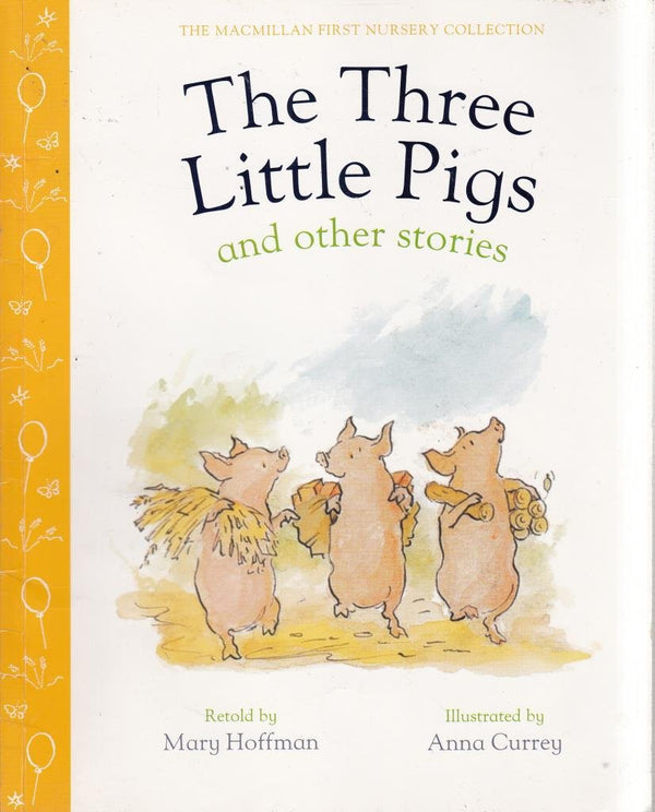 Book cover of First Nursery - Three Little Pigs & Other Stories by Unknown Author