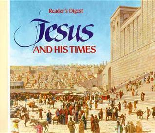 Book cover of Jesus And His Times by Reader's Digest Association