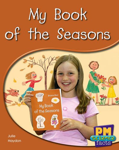 Book cover of My Book of the Seasons PM Science Facts Levels 14/15 Green by Annette Smith
