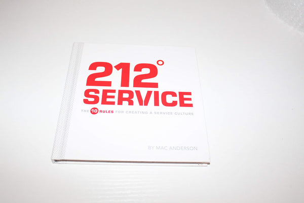 Book cover of 212 Service: The 10 Rules For Creating A Service Culture by Mac Anderson