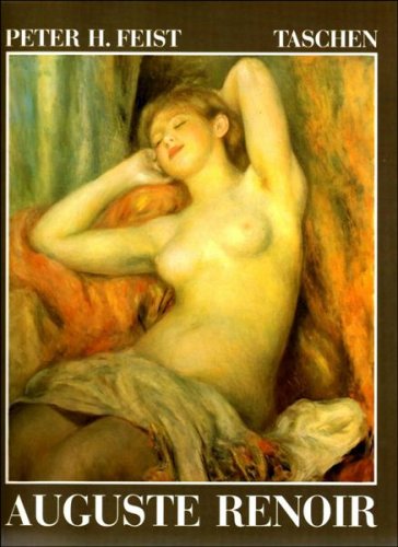 Book cover of Pierre-Auguste Renoir 1841-1919: A Dream of Harmony by Peter H. Feist