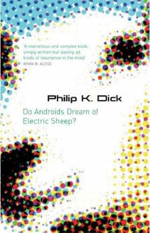 Book cover of Do Androids Dream of Electric Sheep? by Philip K. Dick