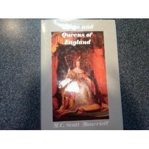 Book cover of Kings And Queens Of England by Martha C. Scott-Moncrieff