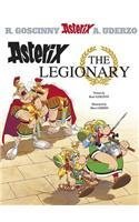 Book cover of Asterix The Legionary by René Goscinny, Albert Uderzo (Illus.)