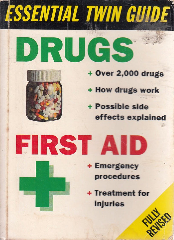 Book cover of Essential Twin Guide Drus & First Aid by essential-twin-guide