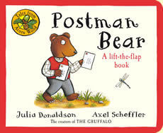 Book cover of Postman Bear by Julia Donaldson, Axel Scheffler (Illus.)