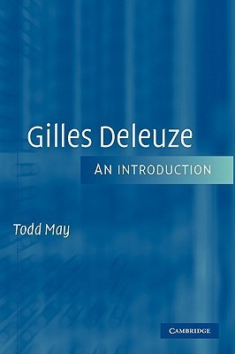 Book cover of Gilles Deleuze: An Introduction by Todd  May