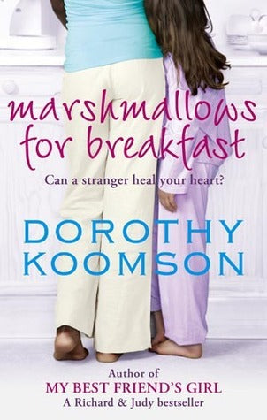 Book cover of Marshmallows For Breakfast by Dorothy Koomson