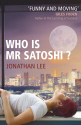 Book cover of Who Is Mr Satoshi? by Jonathan Lee