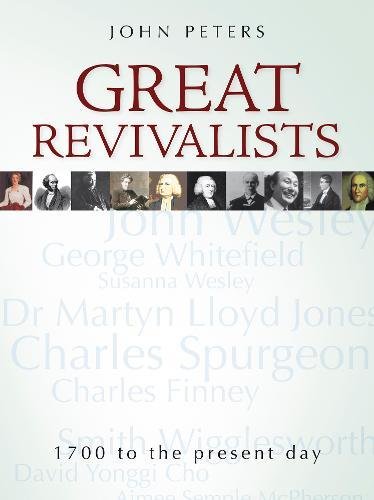 Book cover of Great Revivalists by John Peters