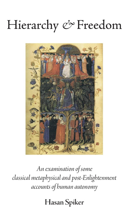 Book cover of Hierarchy And Freedom by Hasan Spiker