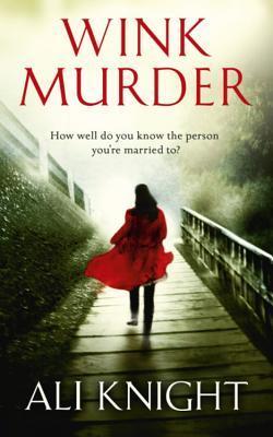 Book cover of Wink Murder by Ali Knight