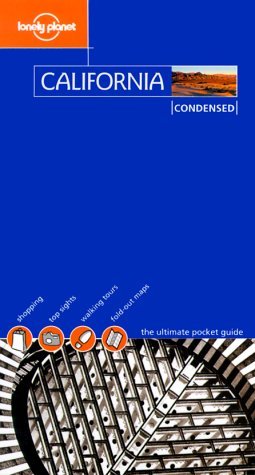 Book cover of Lonely Planet California Condensed by Marisa Gierlich