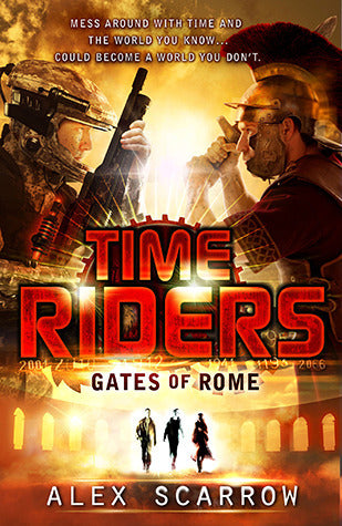 Book cover of Gates Of Rome by Alex Scarrow